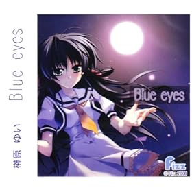 【クリックで詳細表示】朝凪のアクアノーツ エンディングテーマ「Blue eyes」