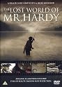 The Lost World of Mr Hardy [DVD]
