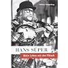 Hans S�per: Mein Leben mit der Flitsch - mit Audio-CD