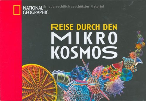 Reise durch den Mikrokosmos Reise durch den Mikrokosmos