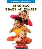 Making Sense of Senses (Experiment With Science)
