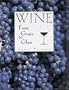 Wine: From Grape to Glass