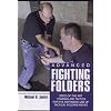 Advanced Fighting Folders - State of the Art Training and Tactics for the Defensive Use of Tactical Folding Knives DVD