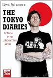 The Tokyo Diaries: Einblicke in ein unbekanntes Japan - David Schumann