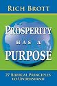 Prosperity Has A Purpose: 27 Biblical Principles to Understand
