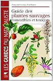 Guide des plantes sauvages comestibles et toxiques