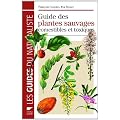 Guide des plantes sauvages comestibles et toxiques