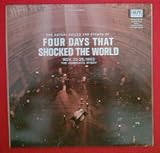 Kennedy, John Fitzgerald Four Days That Shocked The World LP Colpix PXL2500 EX/EX 1964 with 8-page booklet by Merrimal Smith UPI White House reporter. The complete story Nov 22-25 1963 (Voices & Events)