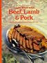 Light Ways with Beef, Lamb & Pork: Delicious & Healthy Recipes Using Lean Cuts