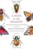A Buzz in the Meadow: The Natural History of a French Farm