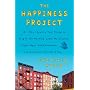 The Happiness Project: Or, Why I Spent a Year Tryi&hellip by Gretchen Craft Rubin