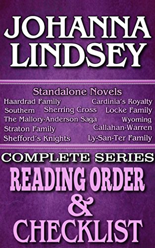 JOHANNA LINDSEY: SERIES READING ORDER & BOOK CHECKLIST.: SERIES LISTINGS INCLUDE: HAARDRAD FAMILY, SOUTHERN, WYOMING, MALLORY- ANDERSON SAGA, STRATTON ... Authors Reading Order & Checklists 21)