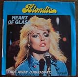 Heart of Glass/fade Away (And Radiate) Single
