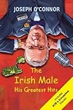 The Irish male : his greatest hits