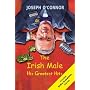 The Irish Male: His Greatest Hits