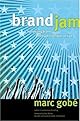 Brandjam: Creating Profound Emotional Response Through Design.