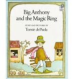 [ { BIG ANTHONY AND THE MAGIC RING } ] by DePaola, Tomie (AUTHOR) Apr-25-1979 [ Paperback ]