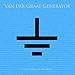 Van Der Graaf Generator, A Grounding in Numbers [12 inch Analog], 発売中