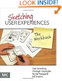 Sketching User Experiences: The Workbook
