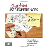 Sketching User Experiences: The Workbook ~ Bill Buxton