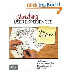 Sketching User Experiences: The Workbook