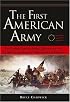 The First American Army (PB): The Untold Story of George Washington and the Men behind America's First Fight for Freedom