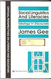 Social linguistics and literacies : ideology in discourses