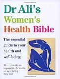Dr Ali's Women's Health Bible