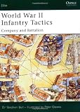 World War II Infantry Tactics (2) : Company and Battalion (Elite)