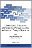 Mixed ionic electronic conducting perovskites for advanced energy systems