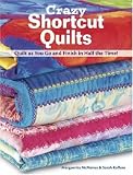 Crazy Shortcut Quilts