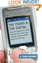 The Young and the Digital: What the Migration to Social Network Sites, Games, and Anytime, Anywhere Media Means for Our Future