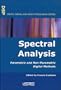 Spectral Analysis: Parametric and Non-Parametric Digital Methods (Digital Signal & Image Processing Series (ISTE-DSP))