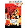 It's Bigger Than Hip Hop: The Rise of the Post-Hip-Hop Generation