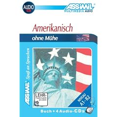 ASSiMiL Selbstlernkurs f�r Deutsche: Assimil Amerikanisch ohne M�he; Assimil American with ease, Lehrbuch und 4 CD-Audio