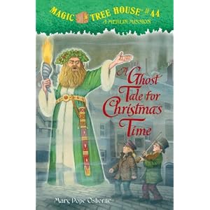 Magic Tree House #44: A Ghost Tale for Christmas Time (A Stepping Stone Book(TM)) by Mary Pope Osborne and Sal Murdocca