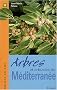 Arbres et arbustes de M�diterran�e