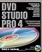 DVD Studio Pro 4: The Complete Guide to DVD Authoring with Macintosh
