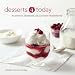 Desserts 4 Today by Abigail Johnson Dodge