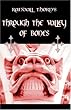 Through the Valley of Bones