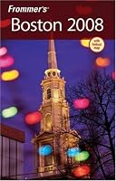 Frommer's Boston 2008 (Frommer's Complete)