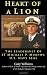 Image of Heart of A Lion: The Leadership of LT. Michael P. Murphy, U.S. Navy SEAL