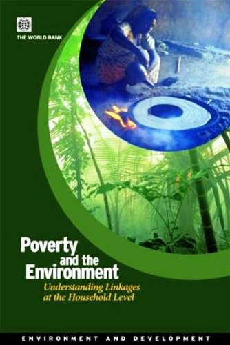 Poverty and the Environment (Environment and Development)