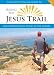 Hiking the Jesus Trail: And Other Biblical Walks in the Galilee