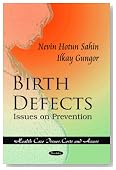 Birth Defects: Issues on Prevention and Promotion (Health Care Issues, Costs and Access)