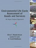 Environmental Life Cycle Assessment of Goods and Services: An Input-Output Approach