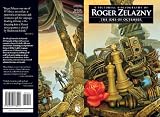 The Ides Of Octember: A Pictorial Bibliography Of Roger Zelazny (the Collected Stories Of Roger Zelazny)
