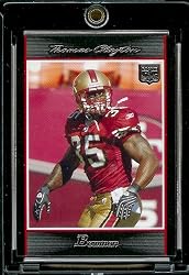 2007 Bowman # 143 Thomas Clayton (RC) - San Fransico 49er'S - NFL Trading Football Rookie Card