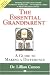 The Essential Grandparent: A Guide to Making a Difference by Lillian Carson