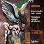 Alkan: Concerto for solo piano; Troisi�me recueil de chants